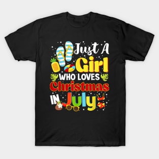 Just A Girl Who Loves Christmas In July Summer Vacation T-Shirt